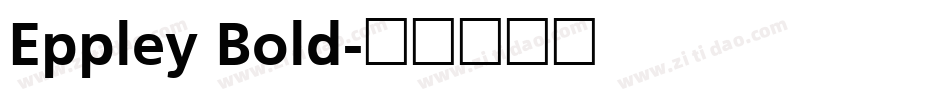 Eppley Bold字体转换